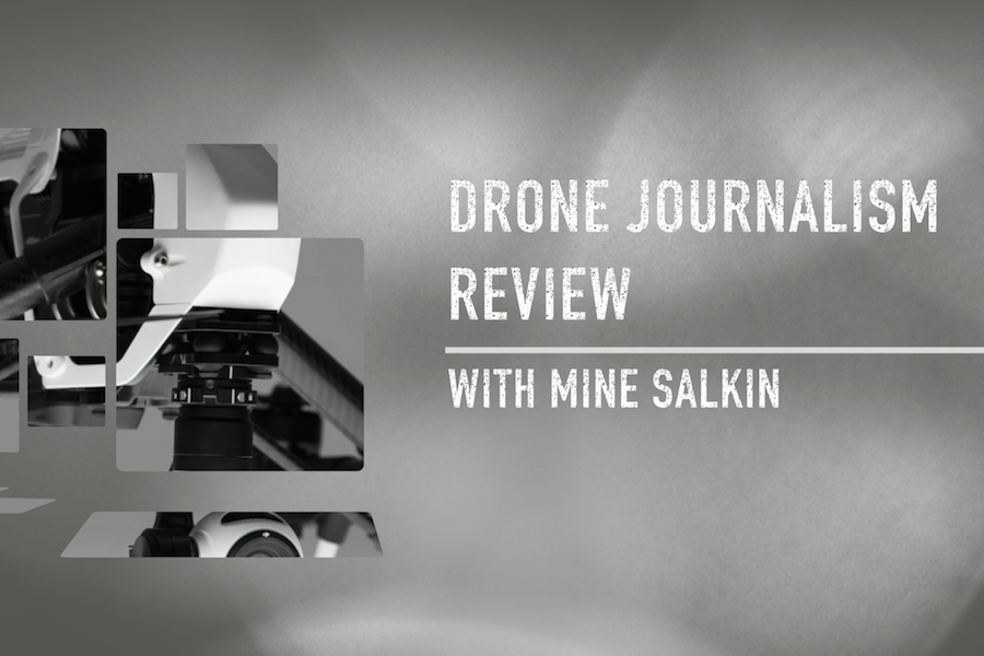 Drone Journalism Review: Ethics