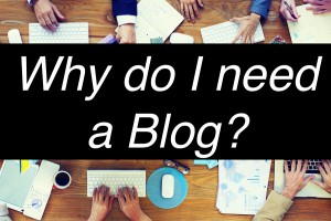 why_do_I_need_a_blog